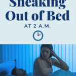 Why-My-Wife-Was-Sneaking-Out-Of-Bed-at-2-am