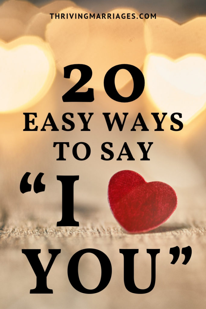 These 20 ways to say I love you to your spouse are great for Valentine's Day romance. But they're also good for any day you want to show love to your spouse and strengthen your marriage. #spiceupmarriage #marriageintimacy	#christianmarriage	#marriageadvice #marriagegoals #Valentine #Valentinesday #love #iloveyou #lovelanguages