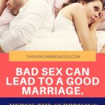 BadSexCanLeadGoodMarriageHeresSurprisingReasonWhy