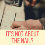 ItsNotAboutTheNailActuallySometimesItIsAbout Nail