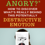Why-Am-I-So-Angry-Destructive-Emotion